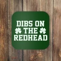 Funny St Patrick's Day Dibs On The Redhead Coaster thumb 0