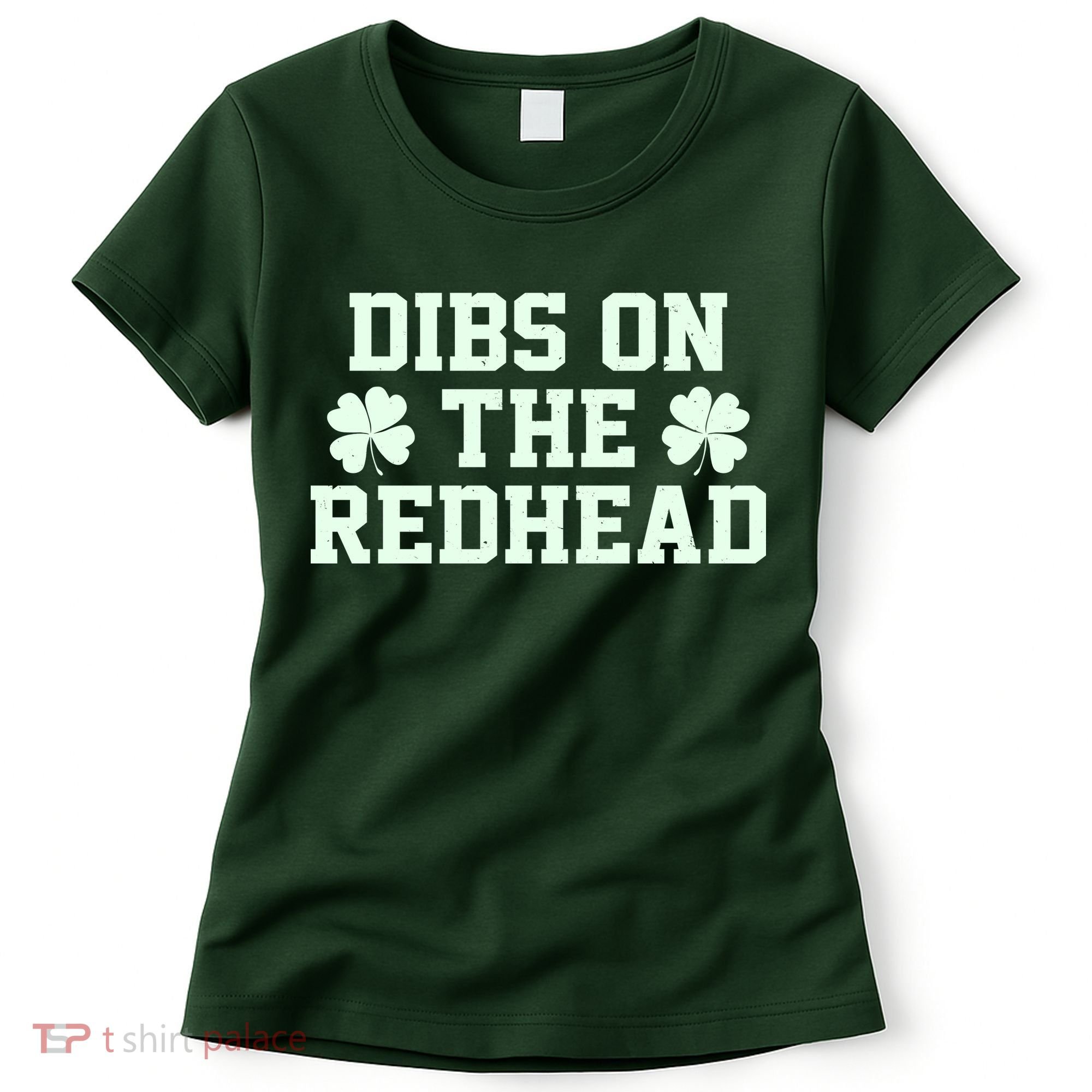 Funny St Patrick's Day Dibs On The Redhead Women's T-Shirt