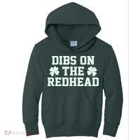 Funny St Patrick's Day Dibs On The Redhead Kids Hoodie thumb 0