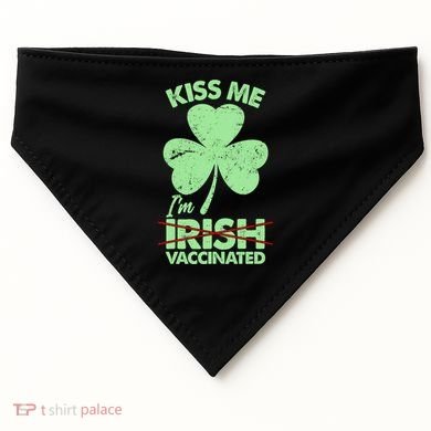 Funny St Patrick's Day Kiss Me I'm Irish Vaccinated USA-Made Doggie Bandana