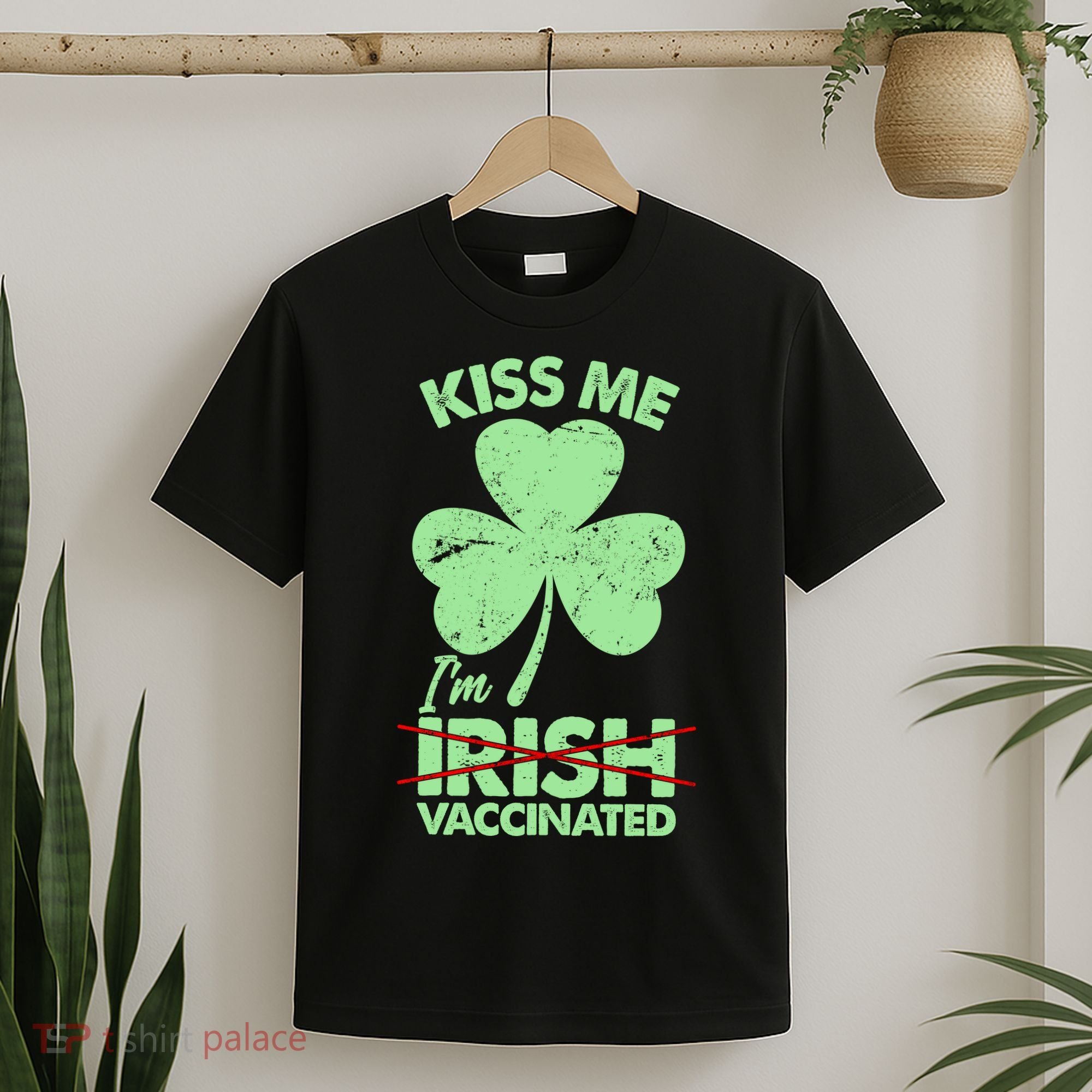 Funny St Patrick's Day Kiss Me I'm Irish Vaccinated T-Shirt