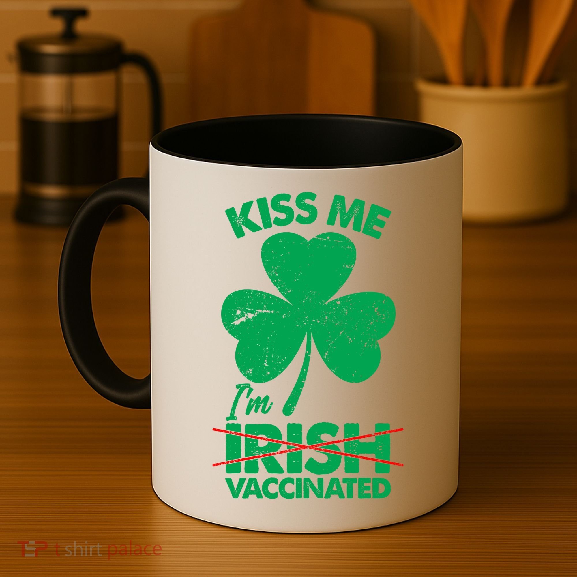 Funny St Patrick's Day Kiss Me I'm Irish Vaccinated Coffee Mug