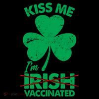 Funny St Patrick's Day Kiss Me I'm Irish Vaccinated Coffee Mug thumb 5