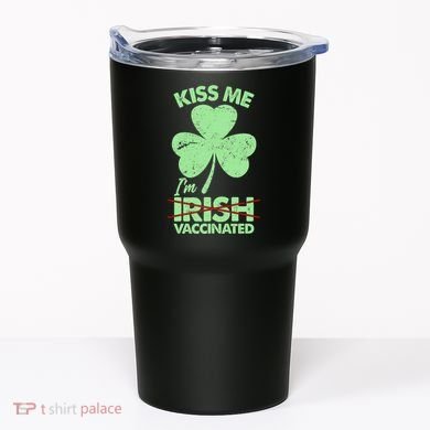 Funny St Patrick's Day Kiss Me I'm Irish Vaccinated Tumbler