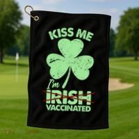 Funny St Patrick's Day Kiss Me I'm Irish Vaccinated Golf Towel thumb 1