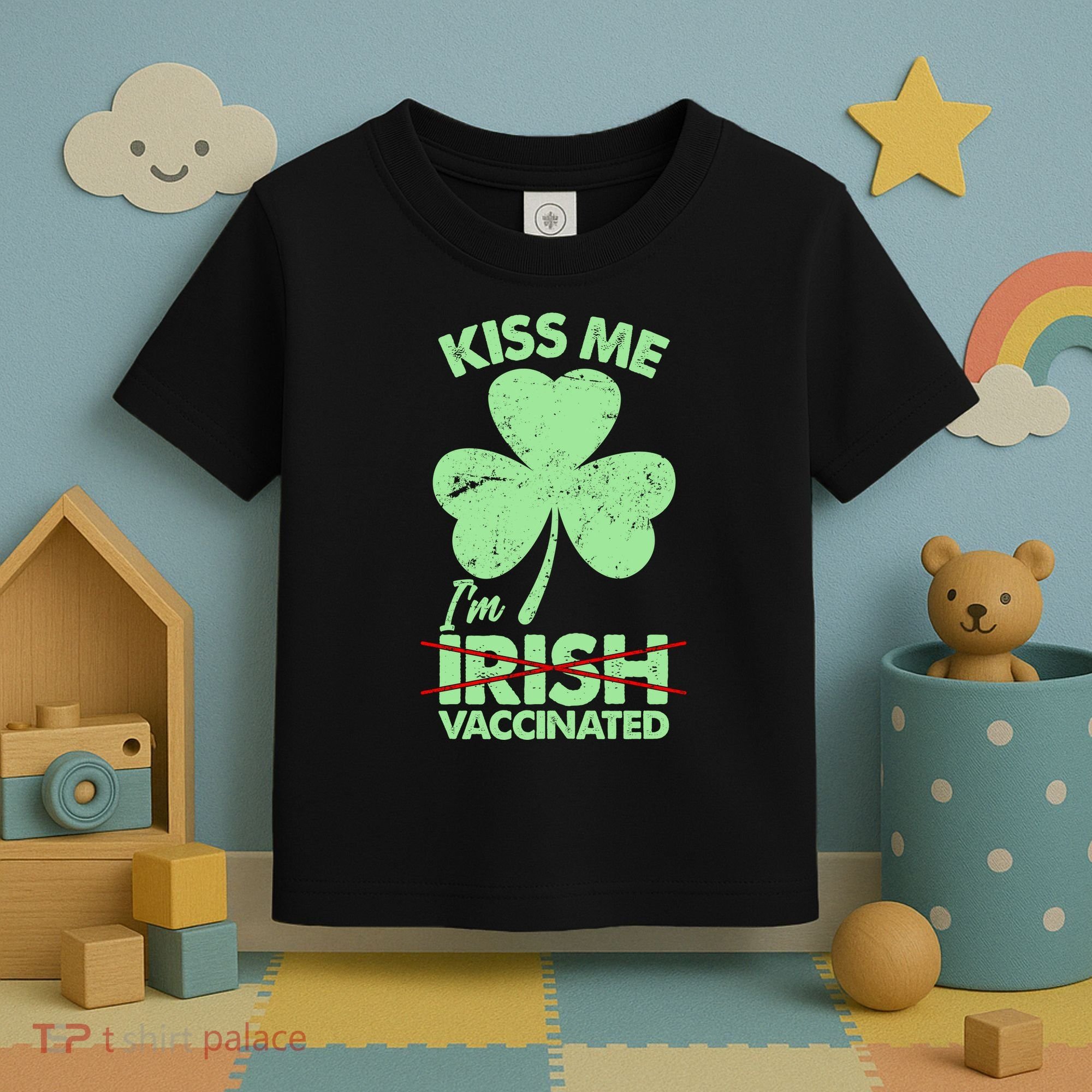 Funny St Patrick's Day Kiss Me I'm Irish Vaccinated Toddler T-Shirt