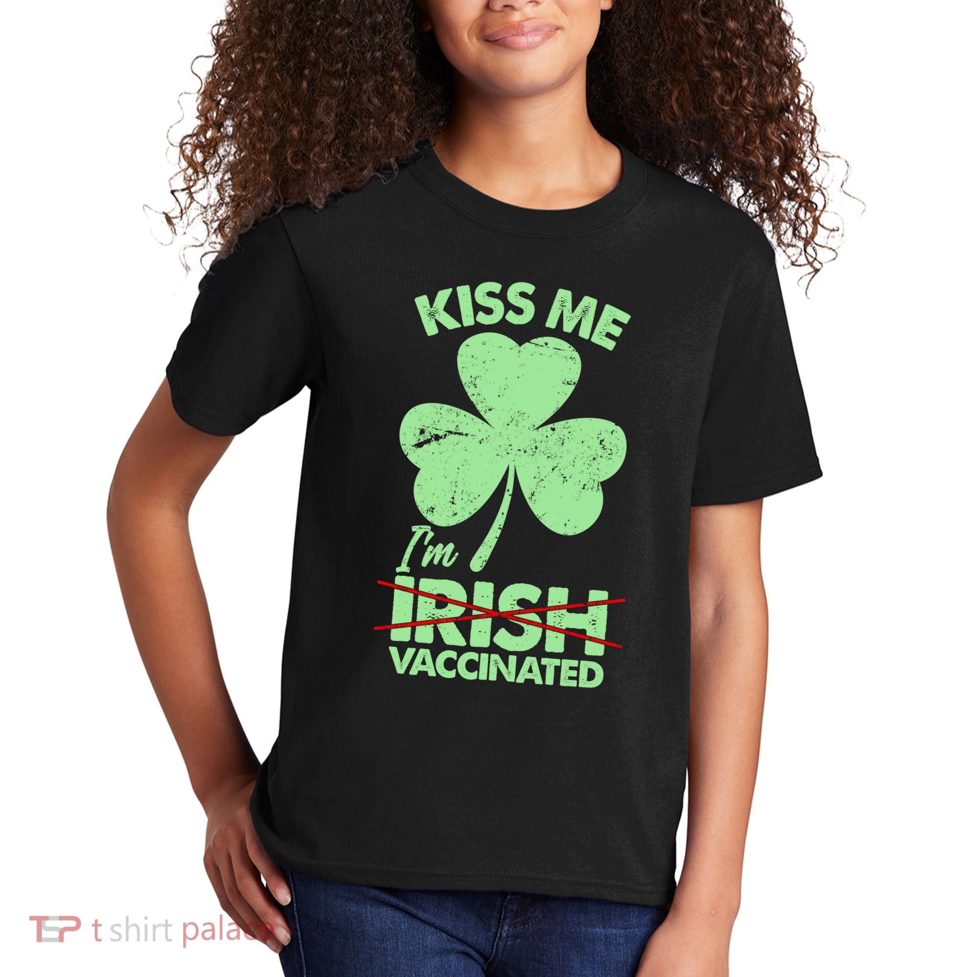 Funny St Patrick's Day Kiss Me I'm Irish Vaccinated Kids T-Shirt