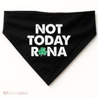 Funny St Patrick's Day Not Today Rona  USA-Made Doggie Bandana thumb 0