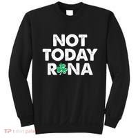 Funny St Patrick's Day Not Today Rona  Sweatshirt thumb 0