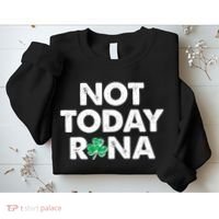 Funny St Patrick's Day Not Today Rona  Sweatshirt thumb 2