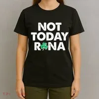 Funny St Patrick's Day Not Today Rona  T-Shirt thumb 4