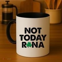 Funny St Patrick's Day Not Today Rona  Coffee Mug thumb 4