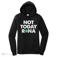 Funny St Patrick's Day Not Today Rona  Women's Hoodie thumb 0