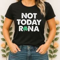 Funny St Patrick's Day Not Today Rona  Women's T-Shirt thumb 2