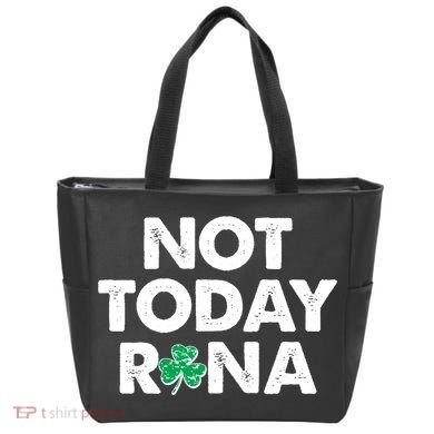 Funny St Patrick's Day Not Today Rona  Bag
