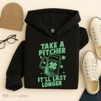 Funny St Patrick's Day Take A Pitcher It'll Last Longer Hoodie thumb 4