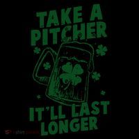 Funny St Patrick's Day Take A Pitcher It'll Last Longer Coffee Mug thumb 5
