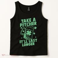 Funny St Patrick's Day Take A Pitcher It'll Last Longer Tank Top thumb 2