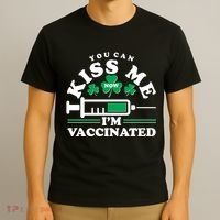 Funny St Patrick's Day You Can Kiss Me Now I'm Vaccinated T-Shirt thumb 3