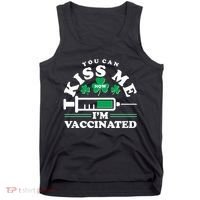 Funny St Patrick's Day You Can Kiss Me Now I'm Vaccinated Tank Top thumb 0