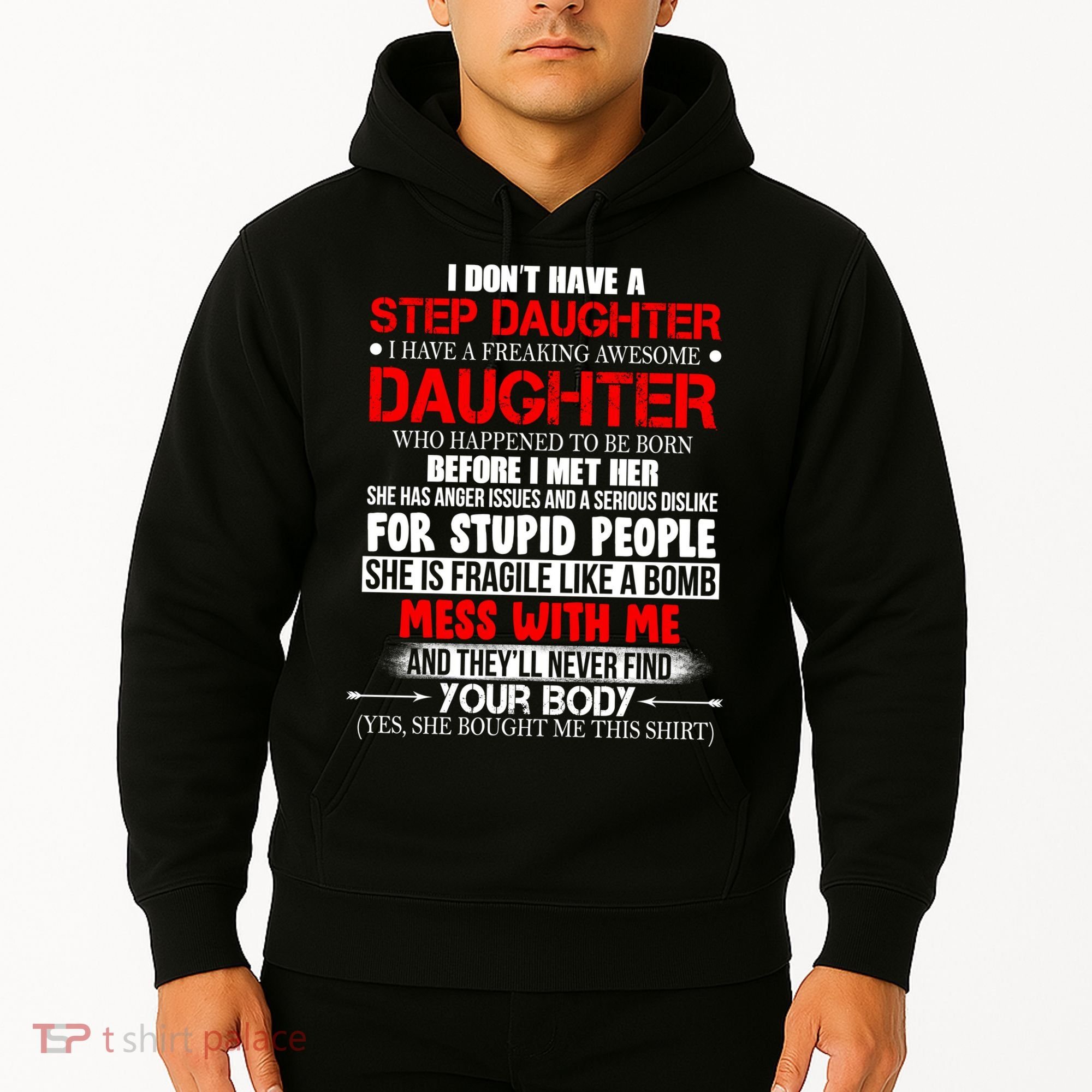 Funny Step Daughter Design For Dads And Moms Hoodie
