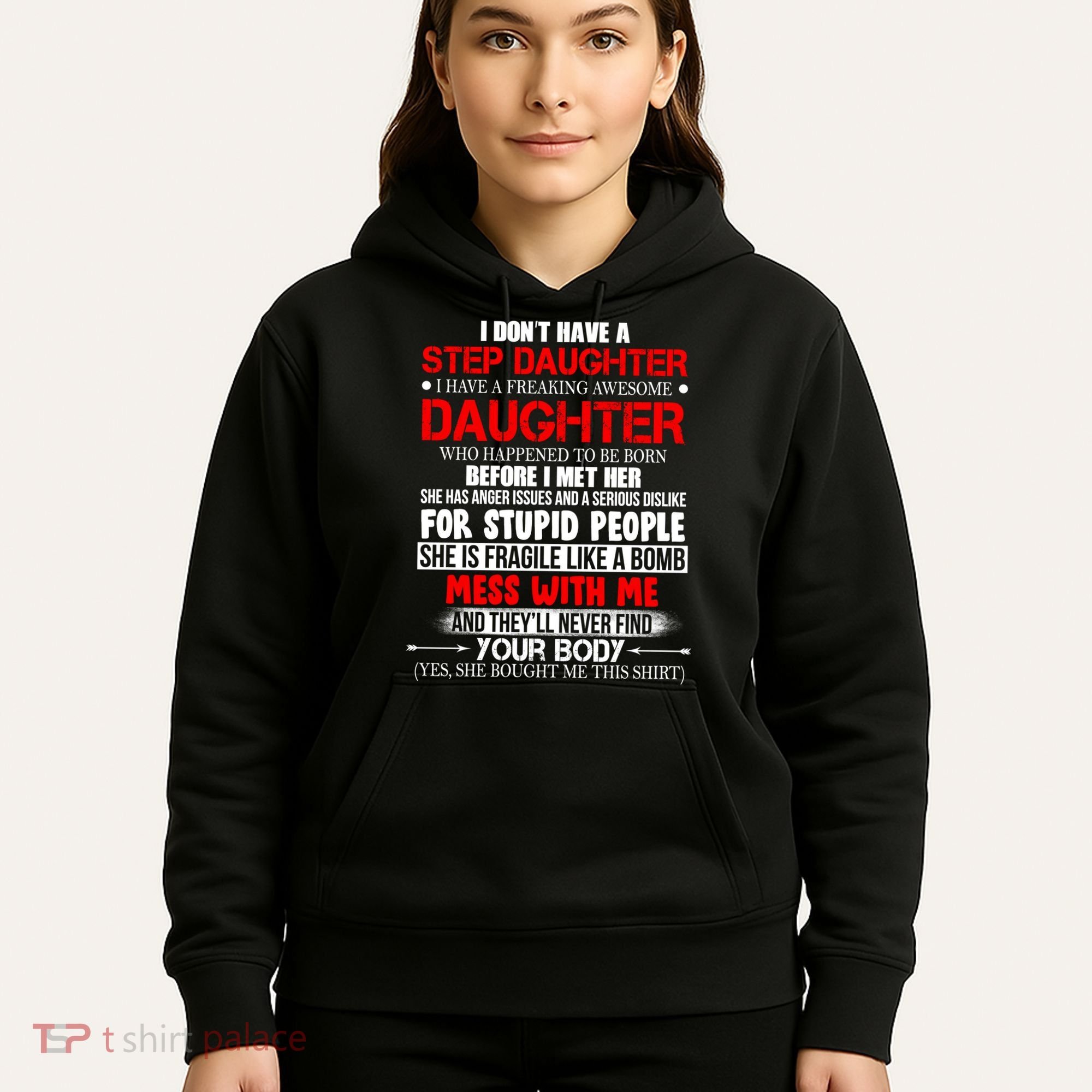 Funny Step Daughter Design For Dads And Moms Hoodie