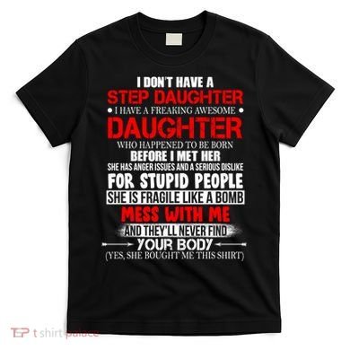Funny Step Daughter Design For Dads And Moms T-Shirt