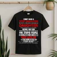 Funny Step Daughter Design For Dads And Moms T-Shirt thumb 2