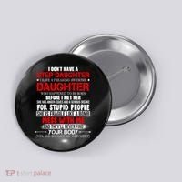 Funny Step Daughter Design For Dads And Moms Button thumb 0