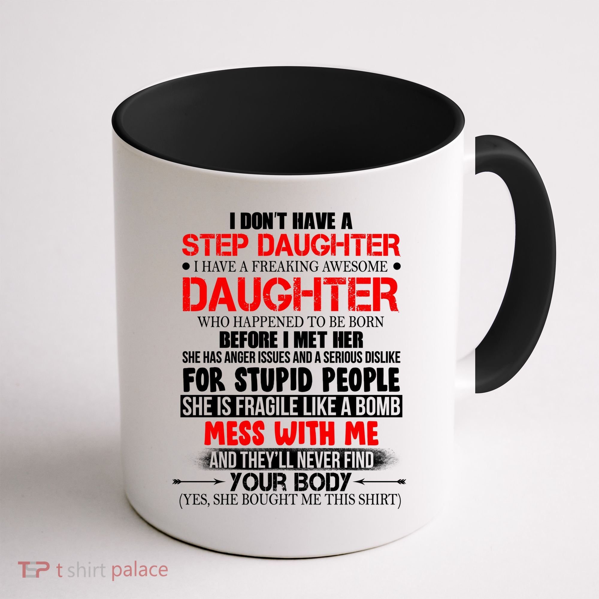 Funny Step Daughter Design For Dads And Moms Coffee Mug