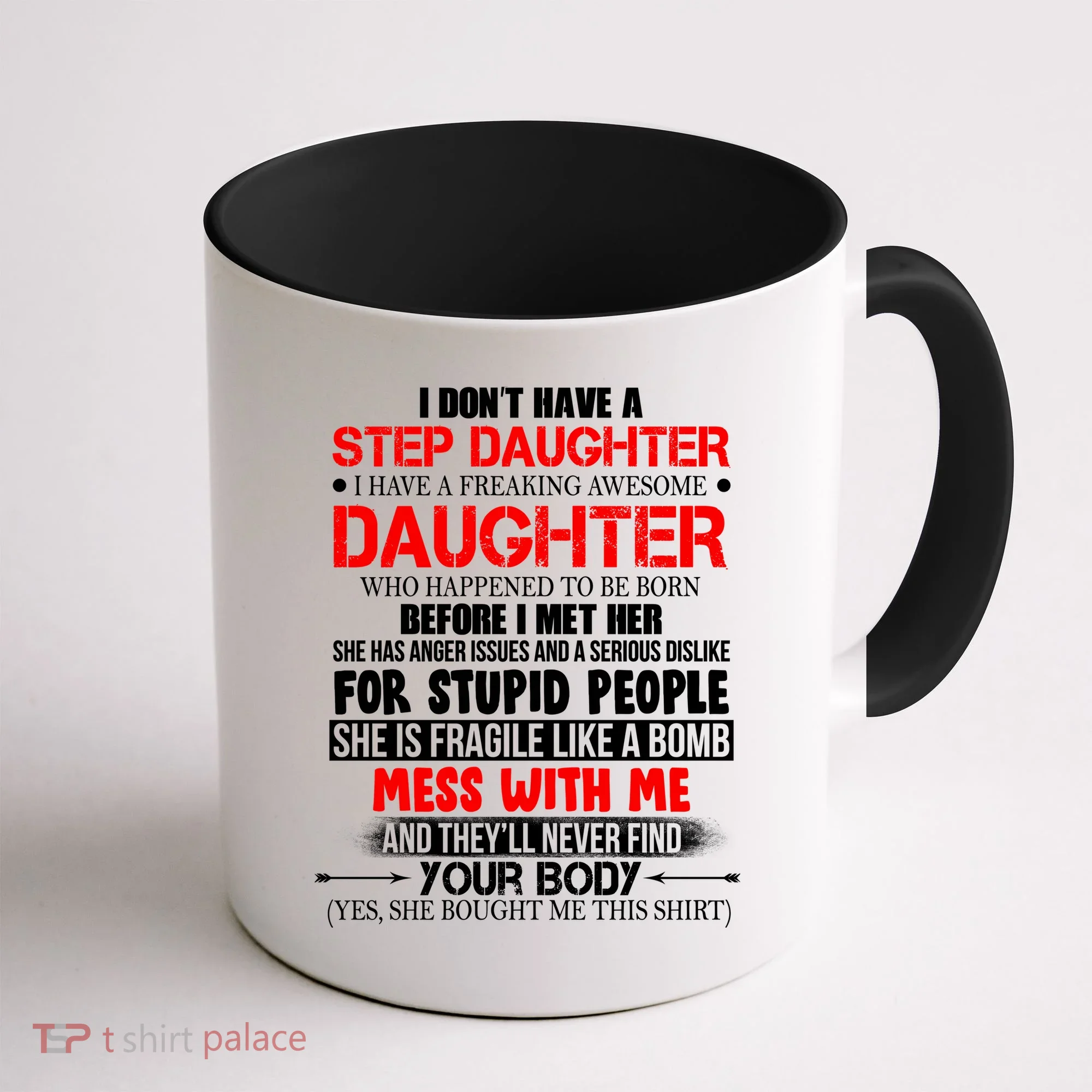 Funny Step Daughter Design For Dads And Moms Coffee Mug