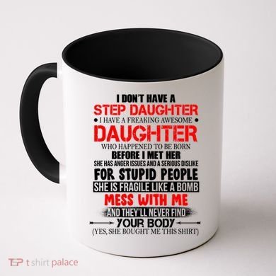 Funny Step Daughter Design For Dads And Moms Coffee Mug