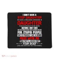 Funny Step Daughter Design For Dads And Moms Mousepad thumb 0