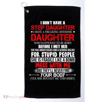 Funny Step Daughter Design For Dads And Moms Golf Towel