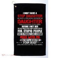 Funny Step Daughter Design For Dads And Moms Golf Towel thumb 0