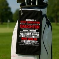 Funny Step Daughter Design For Dads And Moms Golf Towel thumb 2