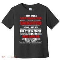 Funny Step Daughter Design For Dads And Moms Toddler T-Shirt thumb 0