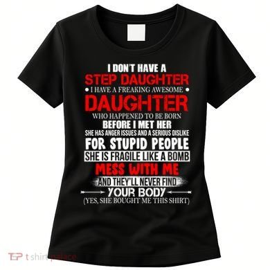 Funny Step Daughter Design For Dads And Moms Women's T-Shirt