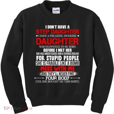 Funny Step Daughter Design For Dads And Moms Kids Sweatshirt