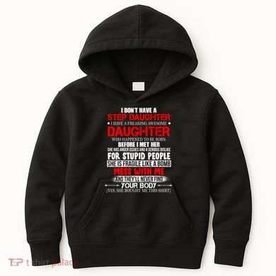 Funny Step Daughter Design For Dads And Moms Kids Hoodie