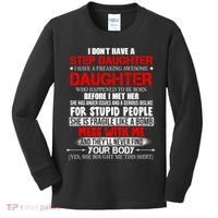 Funny Step Daughter Design For Dads And Moms Kids Long Sleeve Shirt thumb 0