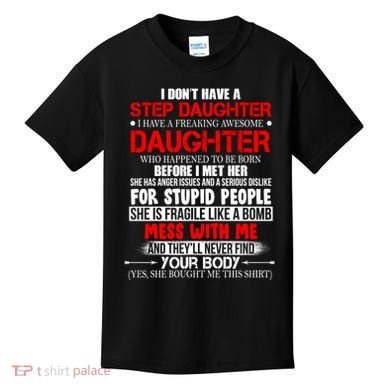 Funny Step Daughter Design For Dads And Moms Kids T-Shirt