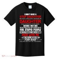 Funny Step Daughter Design For Dads And Moms Kids T-Shirt thumb 0