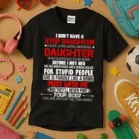 Funny Step Daughter Design For Dads And Moms Kids T-Shirt thumb 3