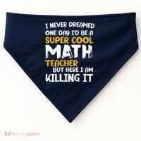 Funny Super Cool Math Teacher USA-Made Doggie Bandana thumb 0