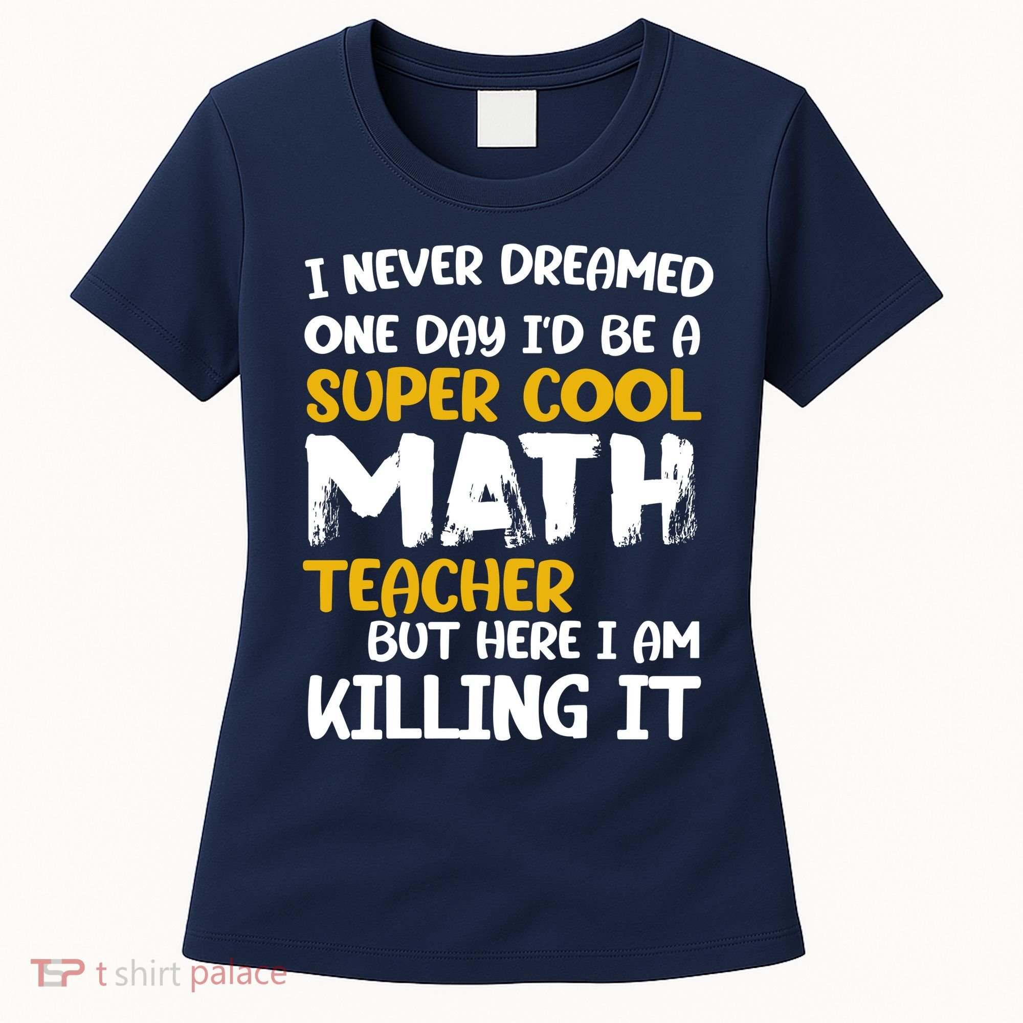Funny Super Cool Math Teacher Women's T-Shirt