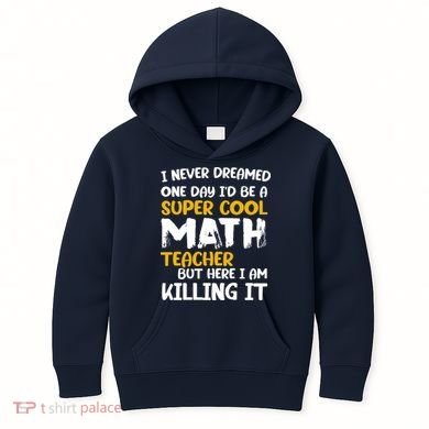 Funny Super Cool Math Teacher Kids Hoodie