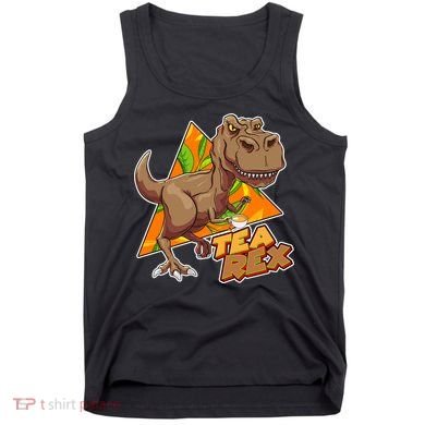 Funny Tea Rex Dinosaur Tea Lover Tank Top