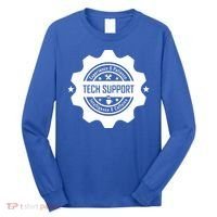Funny Tech Support  Long Sleeve Shirt thumb 0