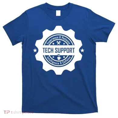 Funny Tech Support  T-Shirt